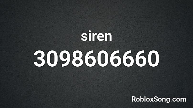 siren Roblox ID