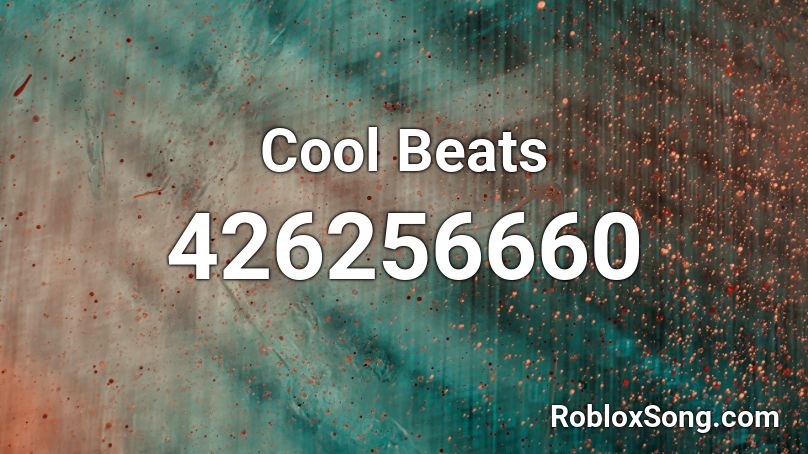 Cool Beats Roblox ID