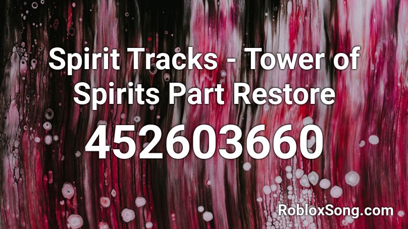 Spirit Tracks - Tower of Spirits Part Restore Roblox ID
