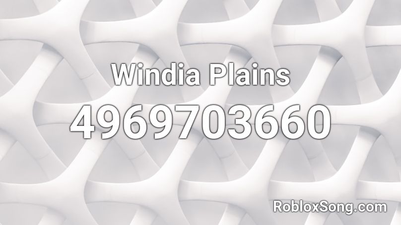 Windia Plains Roblox ID