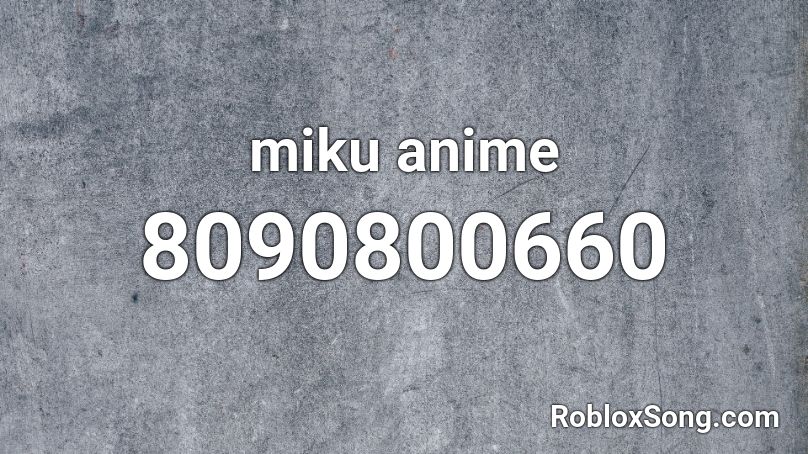 miku anime Roblox ID