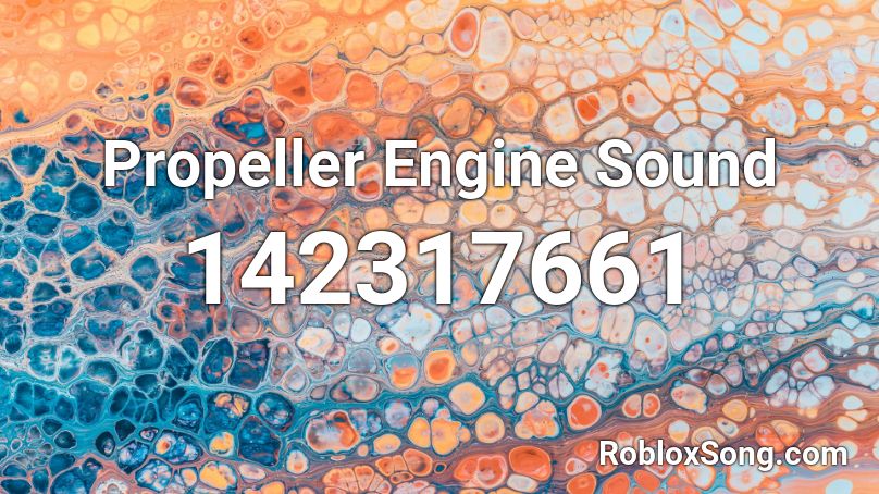 Propeller Engine Sound Roblox ID