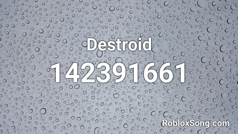 Destroid Roblox ID