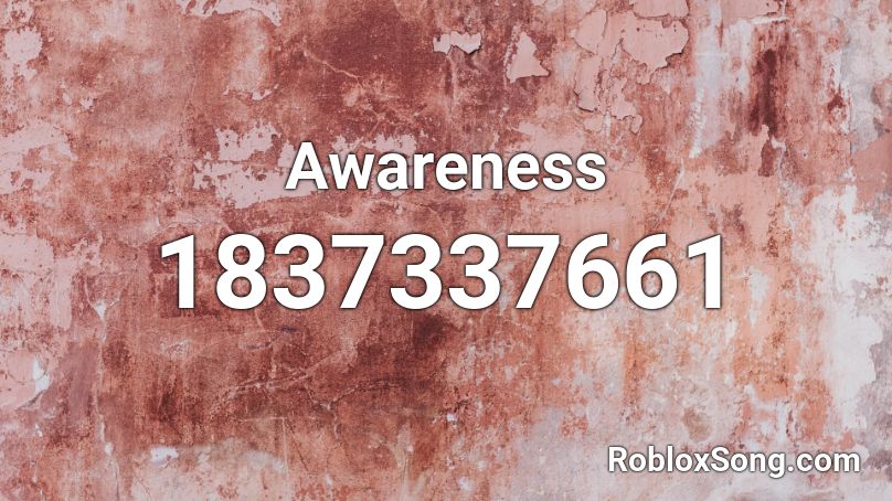 Awareness Roblox ID