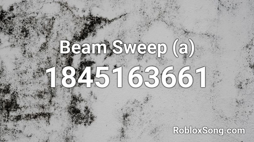 Beam Sweep (a) Roblox ID