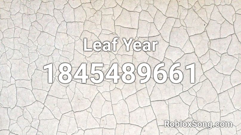 Leaf Year Roblox ID