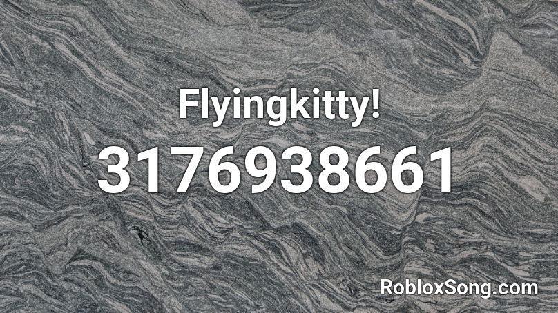 Flyingkitty! Roblox ID