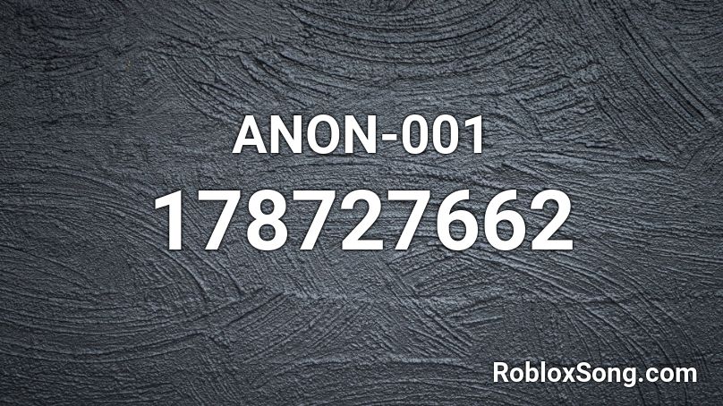 ANON-001 Roblox ID