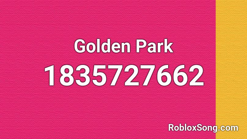 Golden Park Roblox ID