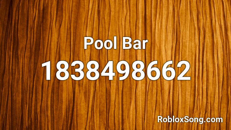 Pool Bar Roblox ID