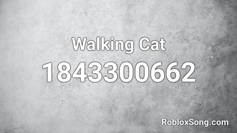 Walking Cat Roblox ID