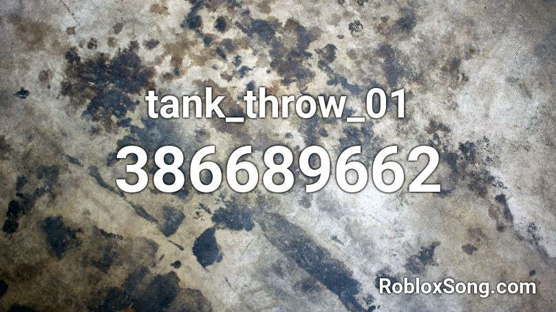 tank_throw_01  Roblox ID