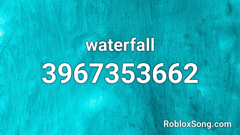 waterfall Roblox ID