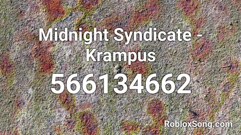 Midnight Syndicate - Krampus Roblox ID