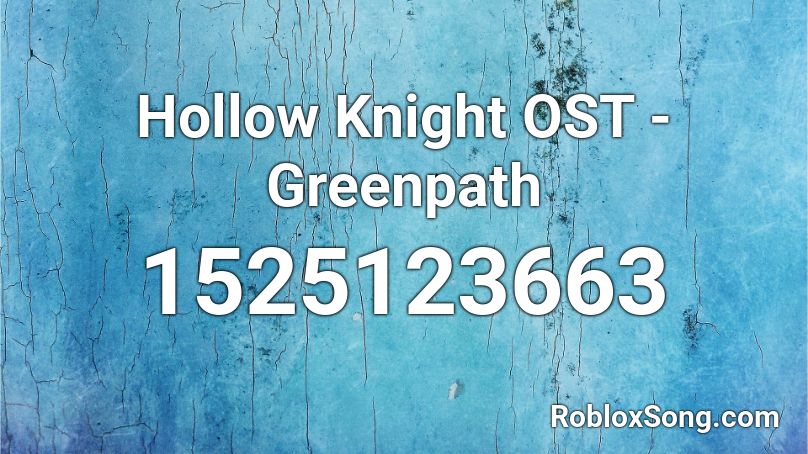 Hollow Knight OST - Greenpath Roblox ID