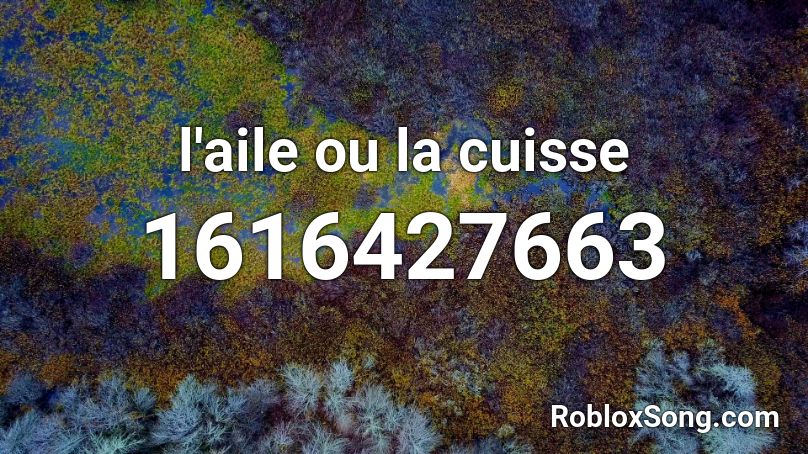 l'aile ou la cuisse Roblox ID