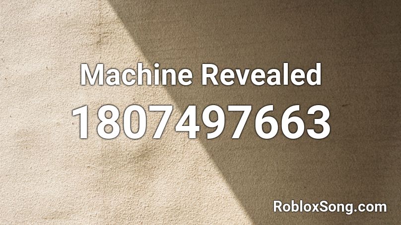 Machine Revealed Roblox ID