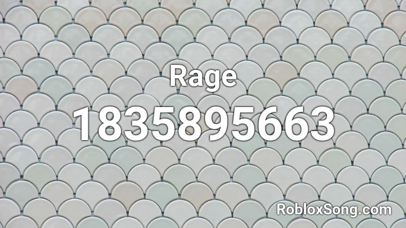 Rage Roblox ID