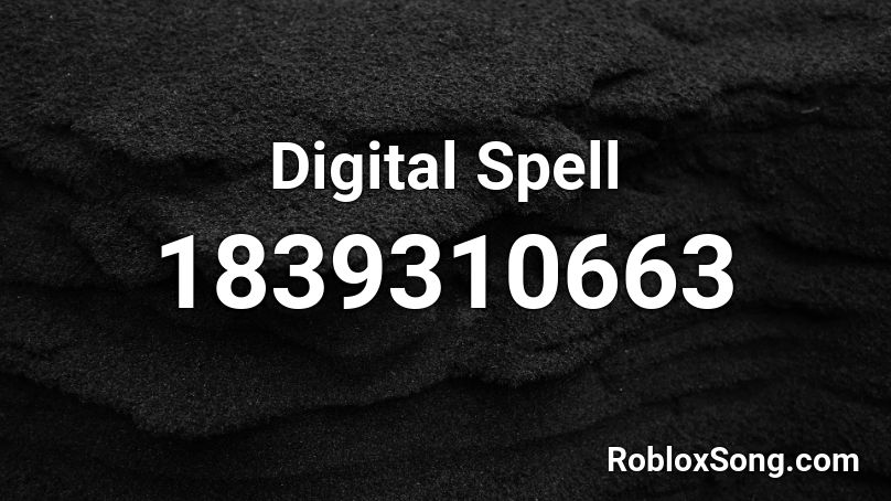 Digital Spell Roblox ID