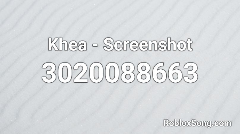 Khea - Screenshot Roblox ID