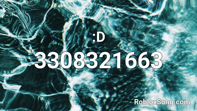 :D Roblox ID - Roblox music codes