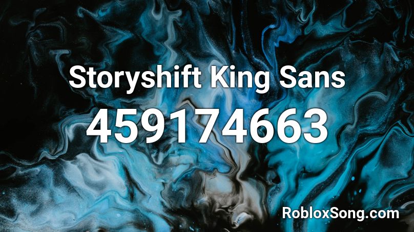 Storyshift King Sans Roblox ID