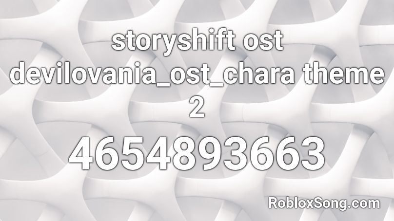 storyshift ost devilovania_ost_chara theme 2 Roblox ID