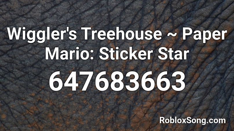 Wiggler's Treehouse ~ Paper Mario: Sticker Star Roblox ID