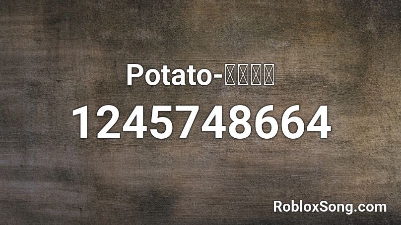 Potato-ยื้อ Roblox ID