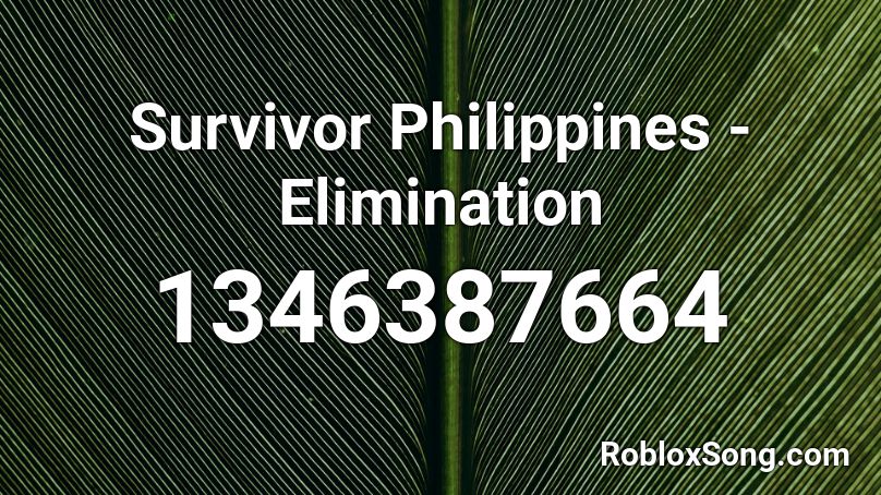 Survivor Philippines - Elimination Roblox ID