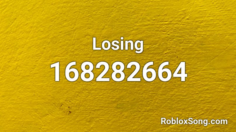 Losing Roblox ID