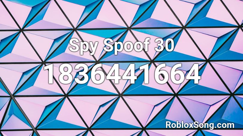 Spy Spoof 30 Roblox ID