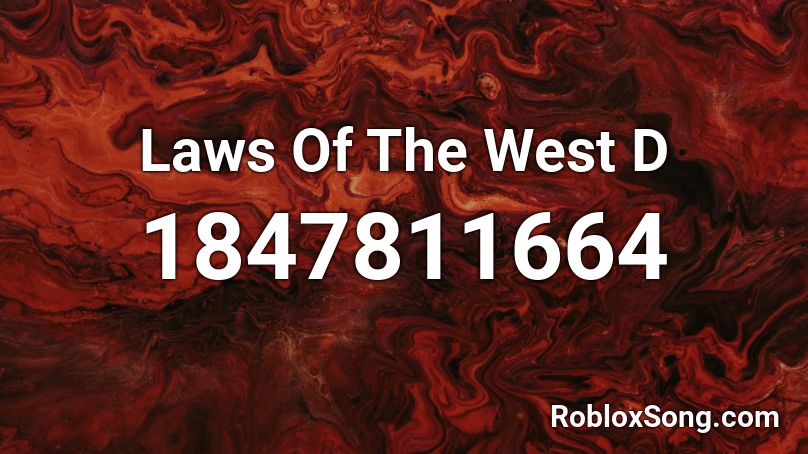 Laws Of The West D Roblox ID