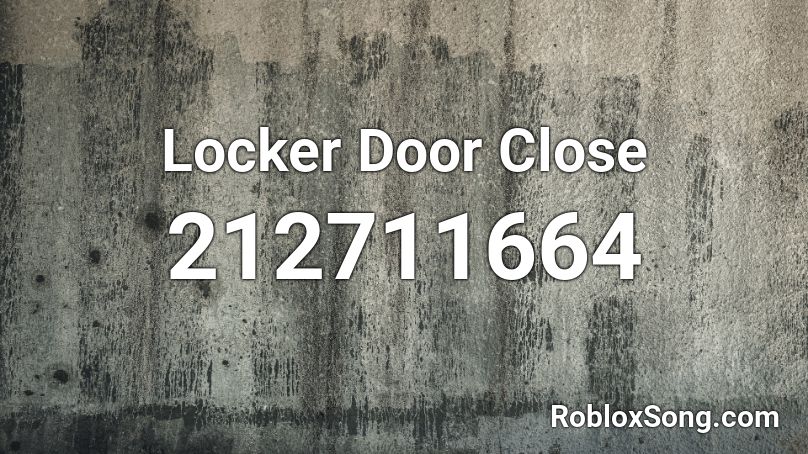 Locker Door Close Roblox ID