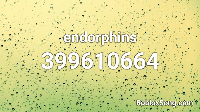 endorphins Roblox ID