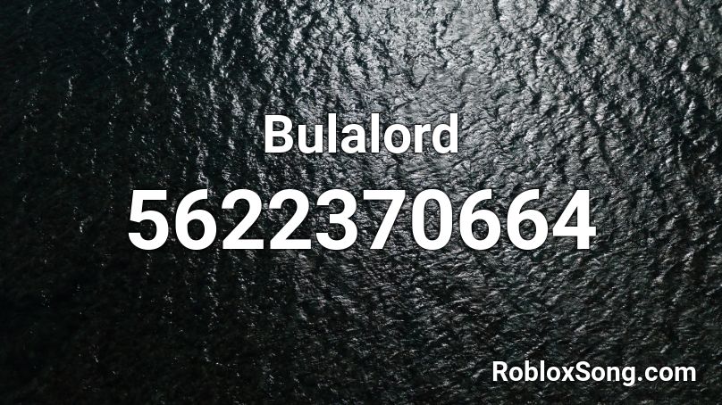 Bulalord Roblox ID