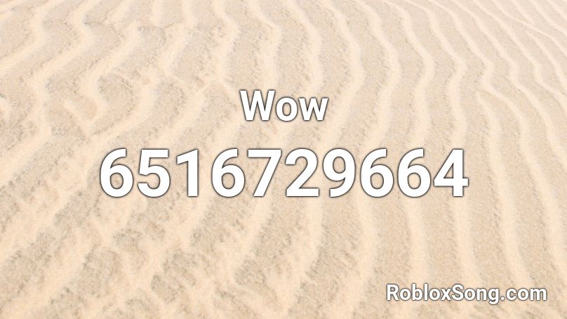 Wow Roblox ID