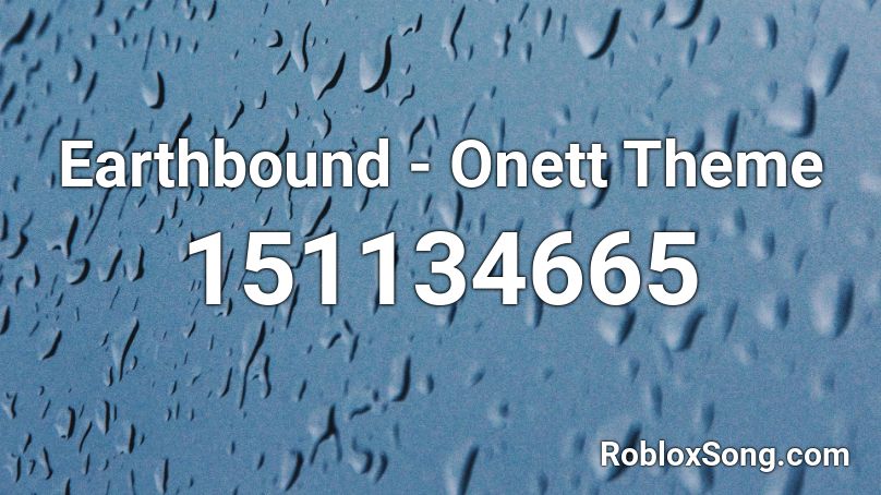 Earthbound - Onett Theme Roblox ID