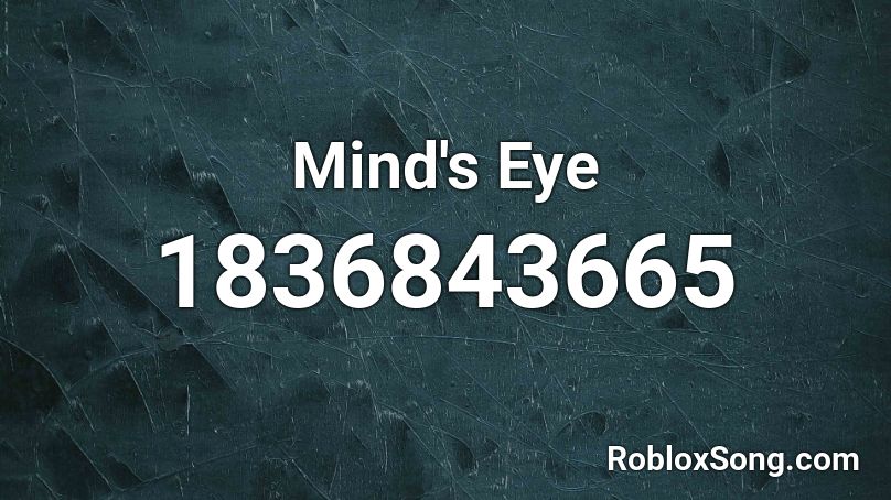 Mind's Eye Roblox ID