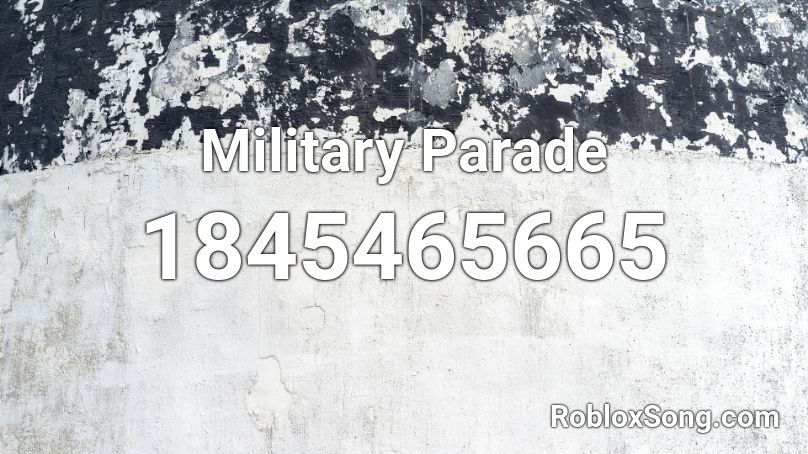 Military Parade Roblox ID