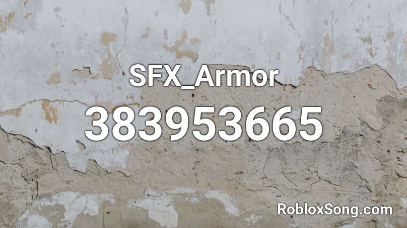 SFX_Armor Roblox ID