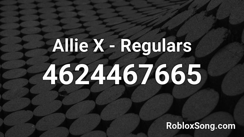 Allie X - Regulars Roblox ID