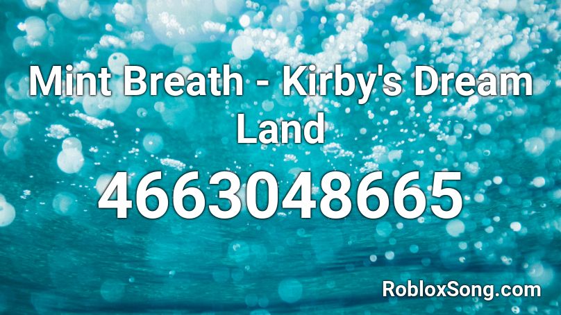 Mint Breath - Kirby's Dream Land Roblox ID