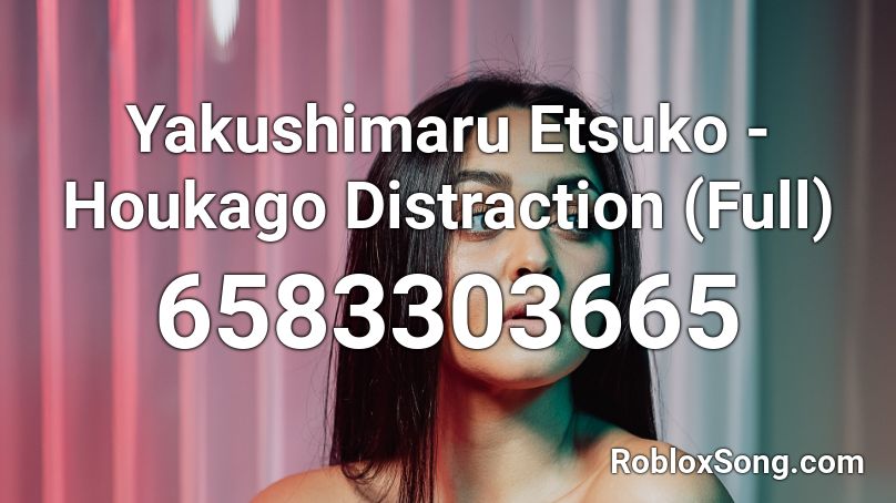 Yakushimaru Etsuko - Houkago Distraction (Full) Roblox ID