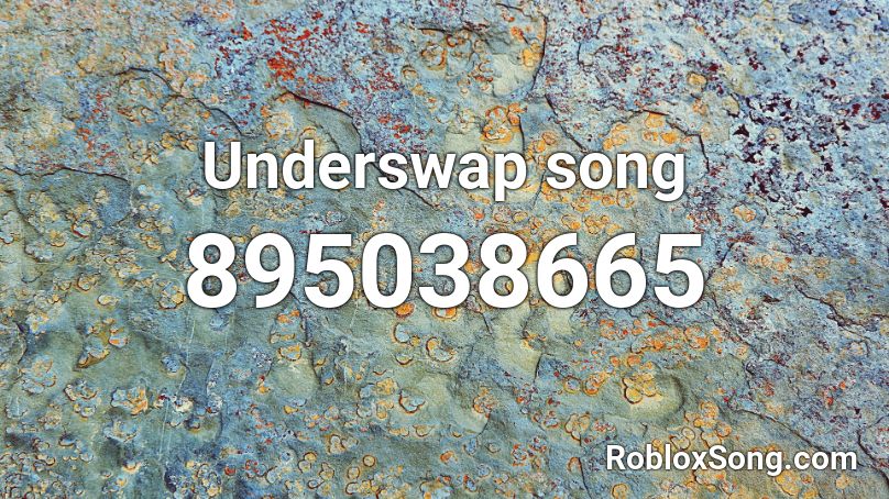 Underswap song Roblox ID