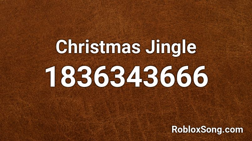 Christmas Jingle Roblox ID