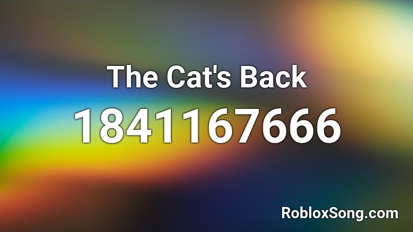 The Cat's Back Roblox ID