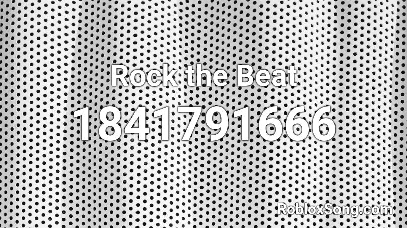 Rock the Beat Roblox ID