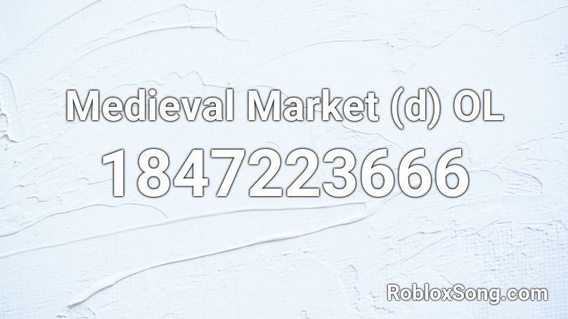 Medieval Market  (d) OL Roblox ID