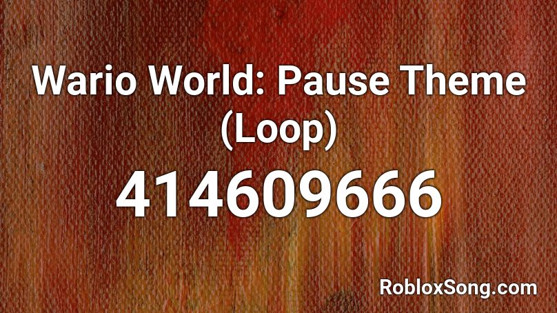 Wario World: Pause Theme (Loop) Roblox ID